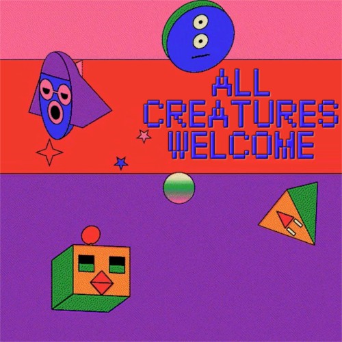 All Creatures Welcome