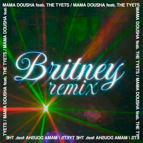Britney (Remix)