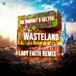 Wasteland (Lady Faith remix)