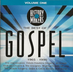 History Makers: The Best of Gospel Volume 1 (1965-1990)