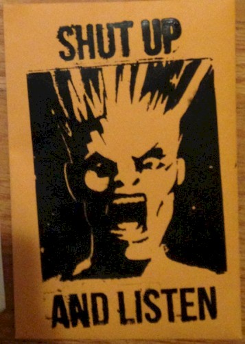 Shut Up and Listen