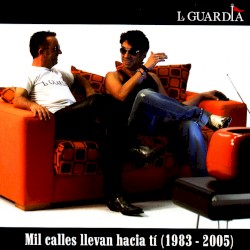 Mil Calles Llevan Hacia Tí (1983–2005)