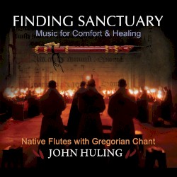 Finding Sanctuary: Music for Comfort & Healing