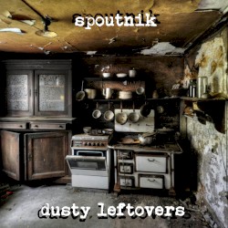 Dusty Leftovers