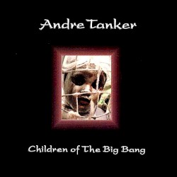 Children of the Big Bang