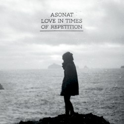 Love in Times of Repetition