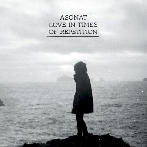 Love in Times of Repetition