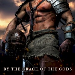 By the Grace of the Gods