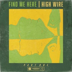 Find Me Here, Pt. 1