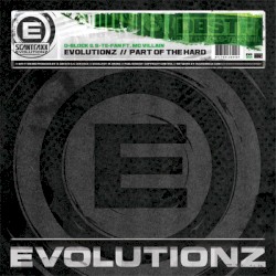 Evolutionz // Part of the Hard