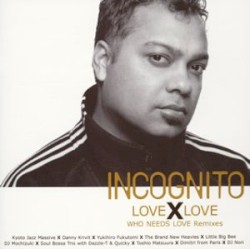 Love X Love (Who Needs Love Remixes)