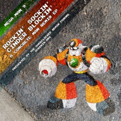Rockin’ Sockin’ Cinder Blockin’ (A Concrete Man Remix EP)