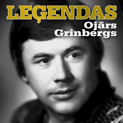 Leģendas: Ojārs Grīnbergs
