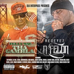 Tha Gambla & a Felon