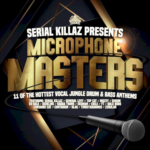 Serial Killaz Presents Microphone Masters