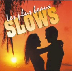 Les Plus Beaux Slows