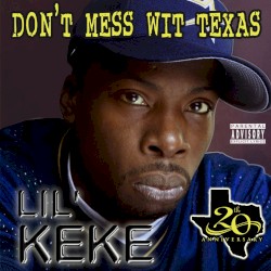 Don't Mess Wit Texas