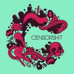 CENSORSH!T