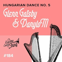 Hungarian Dance No. 5 (Electro Swing Mix)