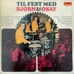Til fest med Bjørn & Okay