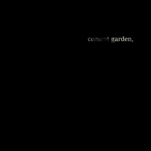 Cement Garden