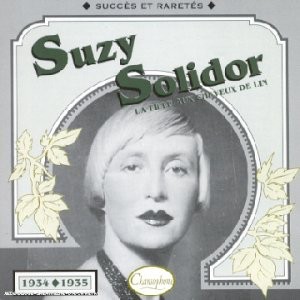 Suzy Solidor : La Fille aux cheveux de lin : Succès et raretés 1934–1935