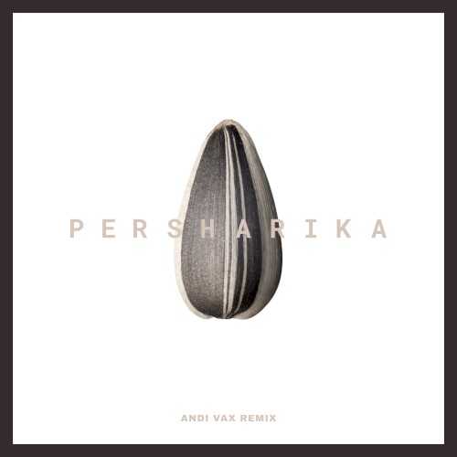 Persha Rika (Andi Vax Remix)