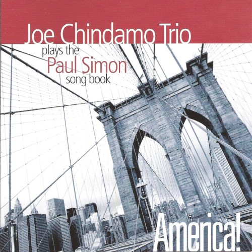America!: Joe Chindamo Trio Plays the Paul Simon Songbook