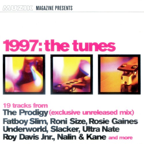 Muzik: 1997: The Tunes