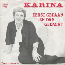 Eerst gedaan en dan gedacht