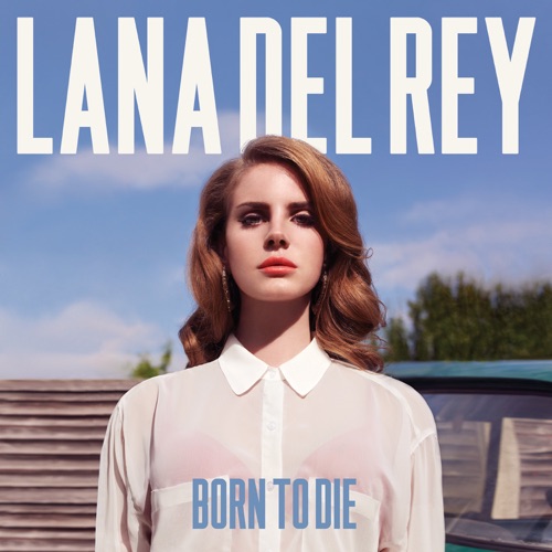 Born to Die (demos)