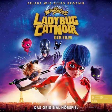 Miraculous - Ladybug und Cat Noir: Der Film