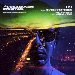 Afterhours Sessions 09: Audiosynthes