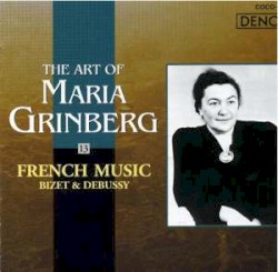 The Art of Maria Grinberg, vol.13: French Music