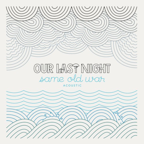 Same Old War (Acoustic)