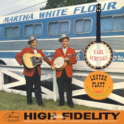 Lester Flatt & Earl Scruggs With the Foggy Mountain Boys