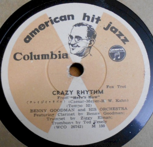 Crazy Rhythm / The Wang Wang Blues