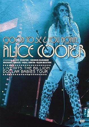 Good to See You Again, Alice Cooper