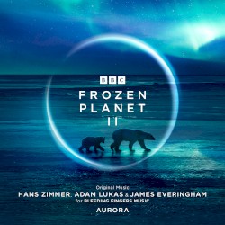 Frozen Planet II: Original Television Soundtrack