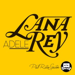 Lana Adele Rey