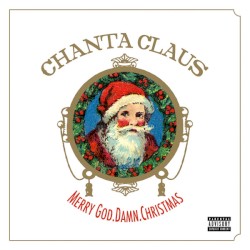 Chanta Claus: Merry God.Damn.Christmas