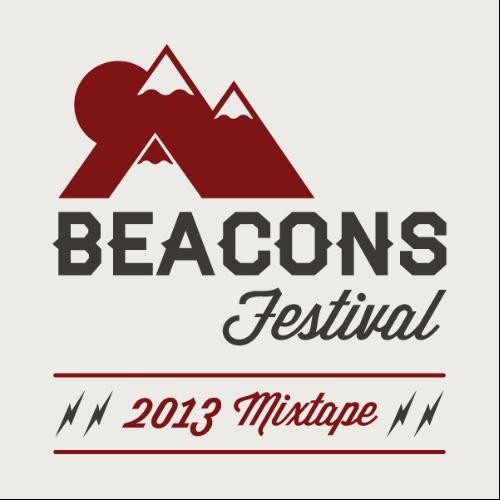 Beacons Festival 2013 Mixtape