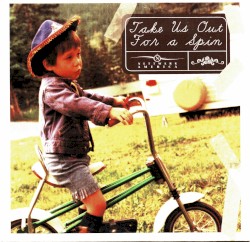 Take Us Out for a Spin