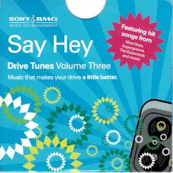 Say Hey: Drive Tunes, Vol. 3