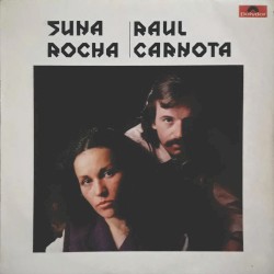 Suna Rocha | Raúl Carnota