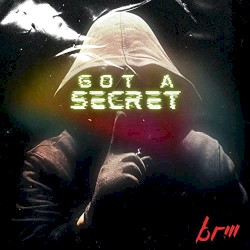 Got a Secret