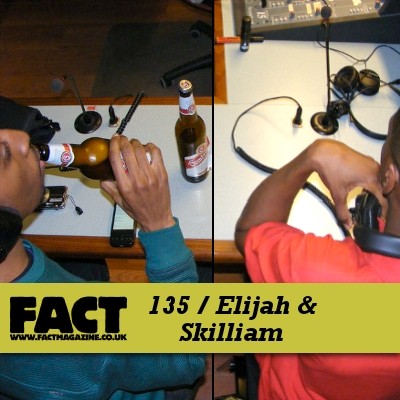 FACT Mix 135: Elijah & Skilliam