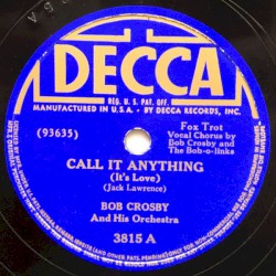 Call It Anything / Something I Dreamed, No Doubt