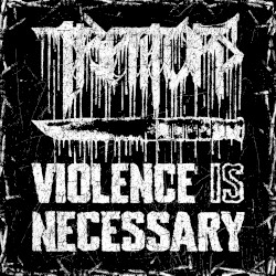 VIOLENCE IS NECESSARY