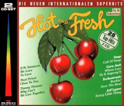 Hot and Fresh: Die neuen internationalen Superhits